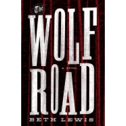 wolf road a novel