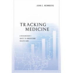 tracking medicine a researchers quest to understand health care