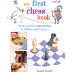 my first chess book 35 easy and fun chess based activities for children age