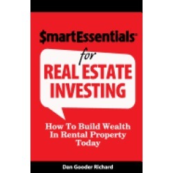 smart essentials for real estate investing how to build wealth in rental pr