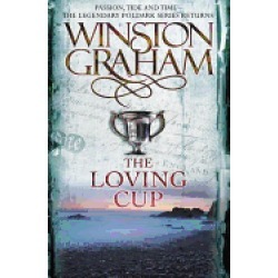 loving cup a novel of cornwall 1813 1815