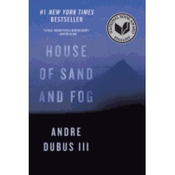 house of sand and fog a novel