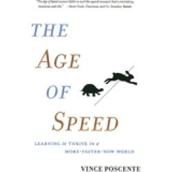 age of speed learning to thrive in a more faster now world