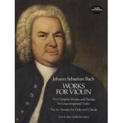 works for violin the complete sonatas and partitas for unaccompanied violin