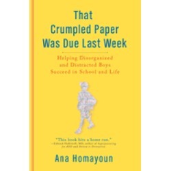 that crumpled paper was due last week helping disorganized and distracted b