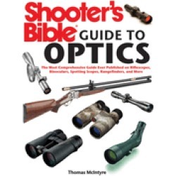 shooters bible guide to optics the most comprehensive guide ever published