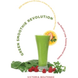 green smoothie revolution the radical leap towards natural health