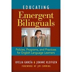 educating emergent bilinguals policies programs and practices for english l