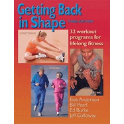 getting back in shape 32 workout programs for lifelong fitness