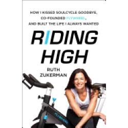 riding high how i kissed soulcycle goodbye co founded flywheel and built th