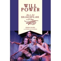 will power how to act shakespeare in 21 days