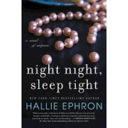 night night sleep tight a novel of suspense