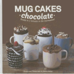 mug cakes chocolate ready in two minutes in the microwave
