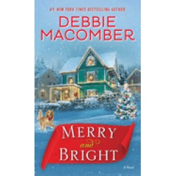 merry and bright a novel