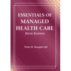 essentials of managed health care 5th edition