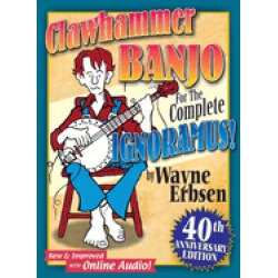 clawhammer banjo for the complete ignoramus 40th anniversary edition book w