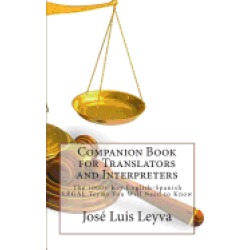 companion book for translators and interpreters the 1000 key english spanis