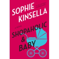 shopaholic and baby a novel