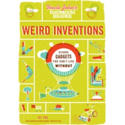 uncle johns bathroom reader weird inventions