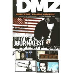 dmz vol 2 body of a journalist