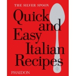 silver spoon quick and easy italian recipes