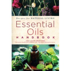 essential oils handbook recipes for natural living