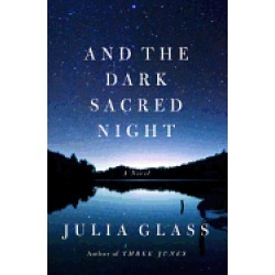 and the dark sacred night a novel