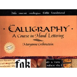 calligraphy a course in hand lettering