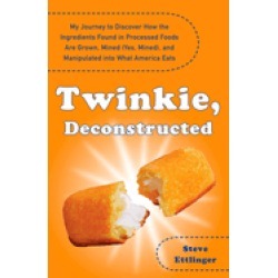 twinkie deconstructed my journey to discover how the ingredients found in