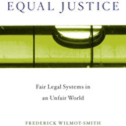equal justice fair legal systems in an unfair world