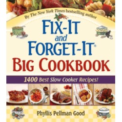 fix it and forget it big cookbook 1400 best slow cooker recipes