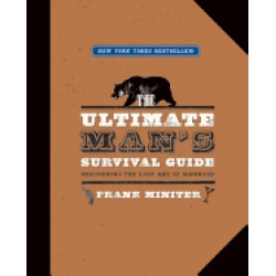 ultimate mans survival guide