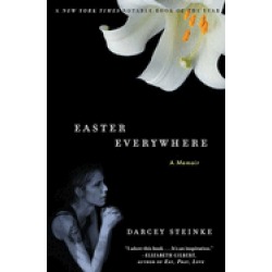 easter everywhere a memoir