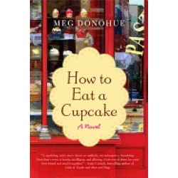 how to eat a cupcake a novel