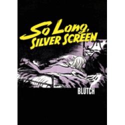 blutch so long silver screen