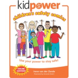 kidpower childrens safety comics color edition use your power to stay safe
