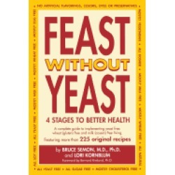 feast without yeast 4 stages to better health a complete guide to implement