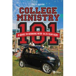 college ministry 101 a guide to working with 18 25 year olds
