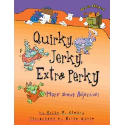 quirky jerky extra perky more about adjectives