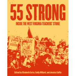55 strong inside the west virginia teachers strike