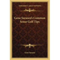 gene sarazens common sense golf tips
