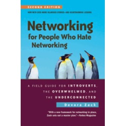 networking for people who hate networking second edition a field guide for