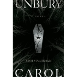 unbury carol a novel