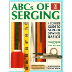 abcs of serging a complete guide to serger sewing basics