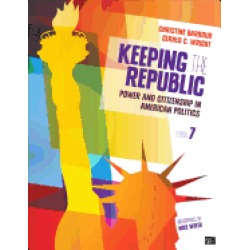 keeping the republic power and citizenship in american politics