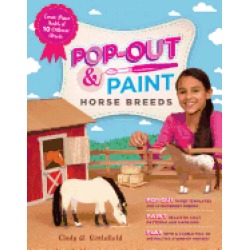pop out and paint horse breeds create paper models of 10 different breeds