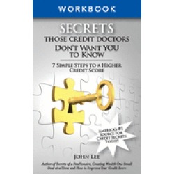 secrets those credit doctors dont want you to know work book 7 simple steps