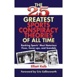25 greatest sports conspiracy theories of all time ranking sports most