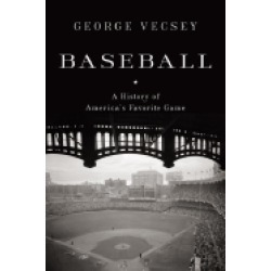 baseball a history of americas favorite game