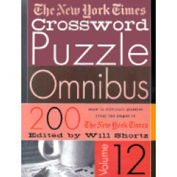 new york times crossword puzzle omnibus vol 12 200 puzzles from the pages o